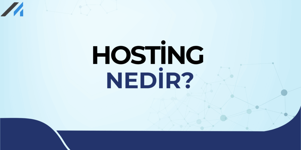 Hosting Nedir?