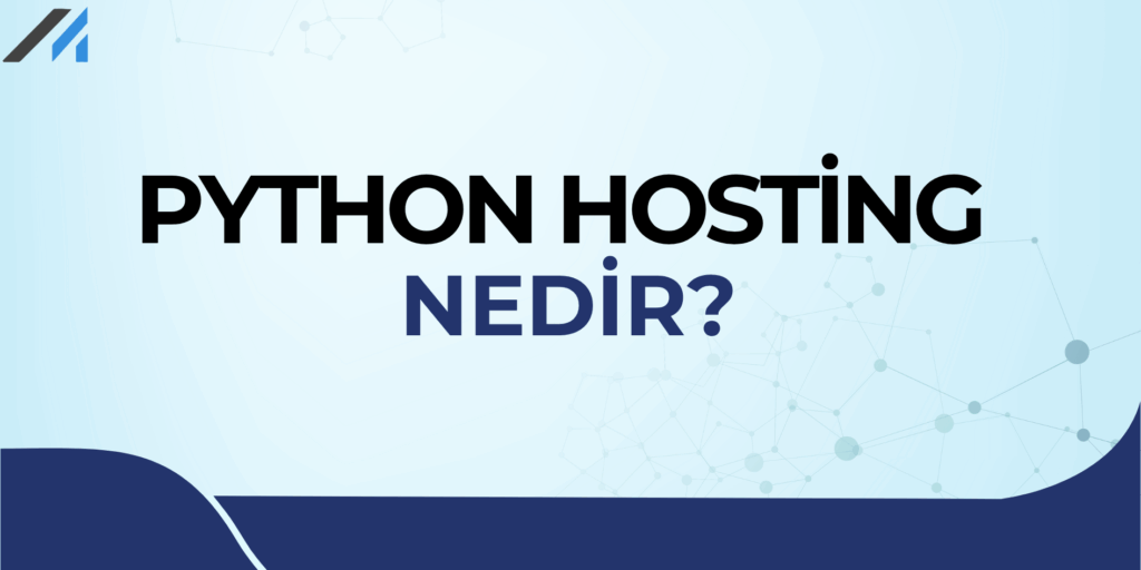 Python hosting nedir?